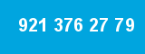 921 376 27 79